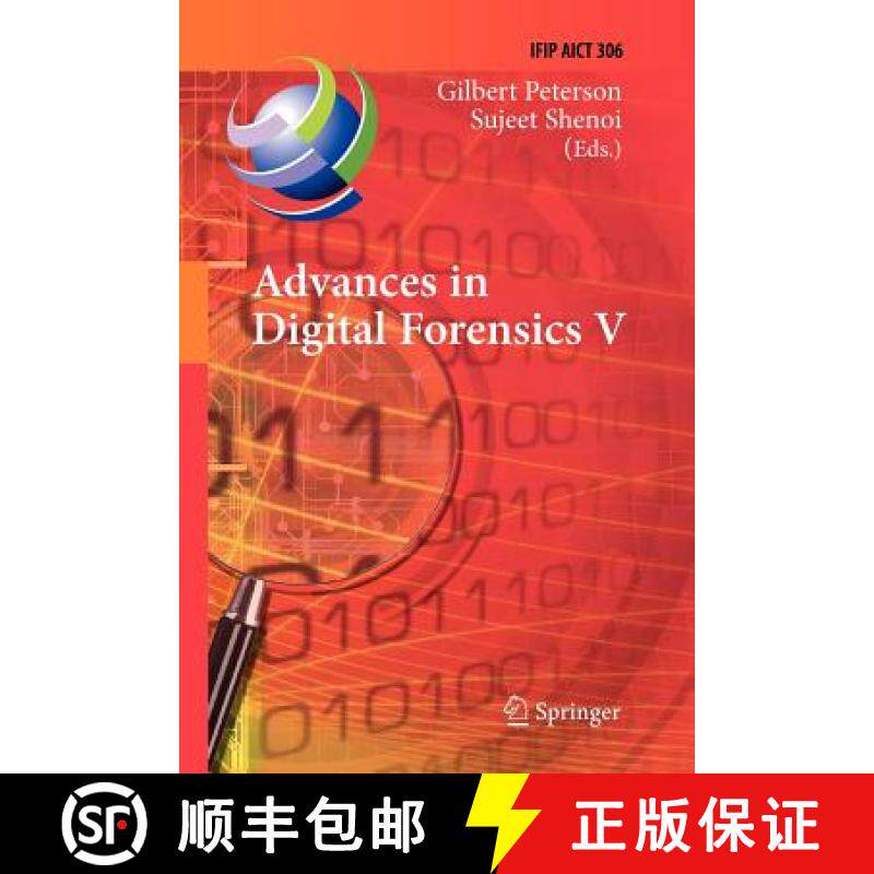 【3-4周达】Advances in Digital Forensics: Fifth IFIP WG 11.9 International Conference on Digital Fore... [9783642260186]
