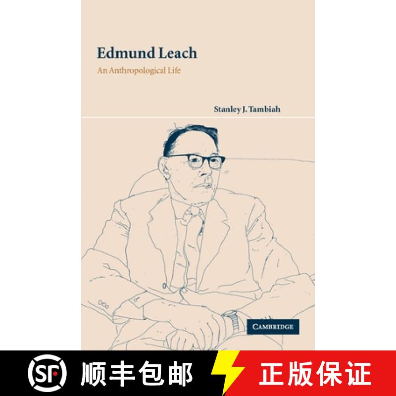 【3-4周达】Edmund Leach: An Anthropological Life [9780521521024]