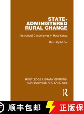 【3-4周达】State-Administered Rural Change: Agricultural Cooperatives in Rural Kenya [9781032473918]