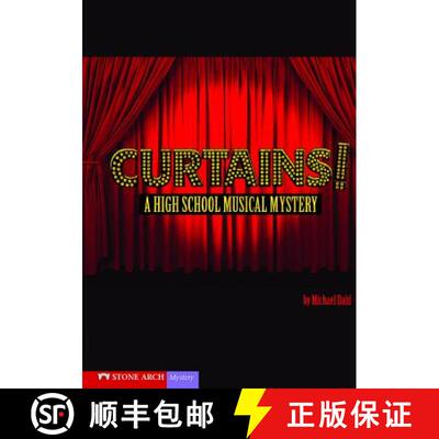 预订 精装 Curtains!: A High School Musical Mystery [9781434208019]