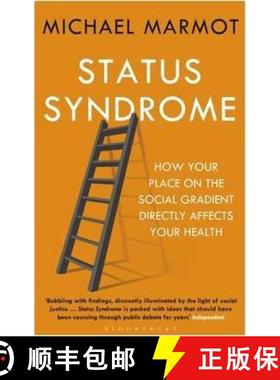 【3-4周达】Status Syndrome: How Your Place on the Social Gradient Directly Affects Your Health [9781408872680]