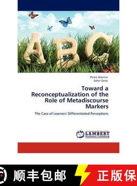 预订 Toward a Reconceptualization of the Role of Metadiscourse Markers [9783844393477]