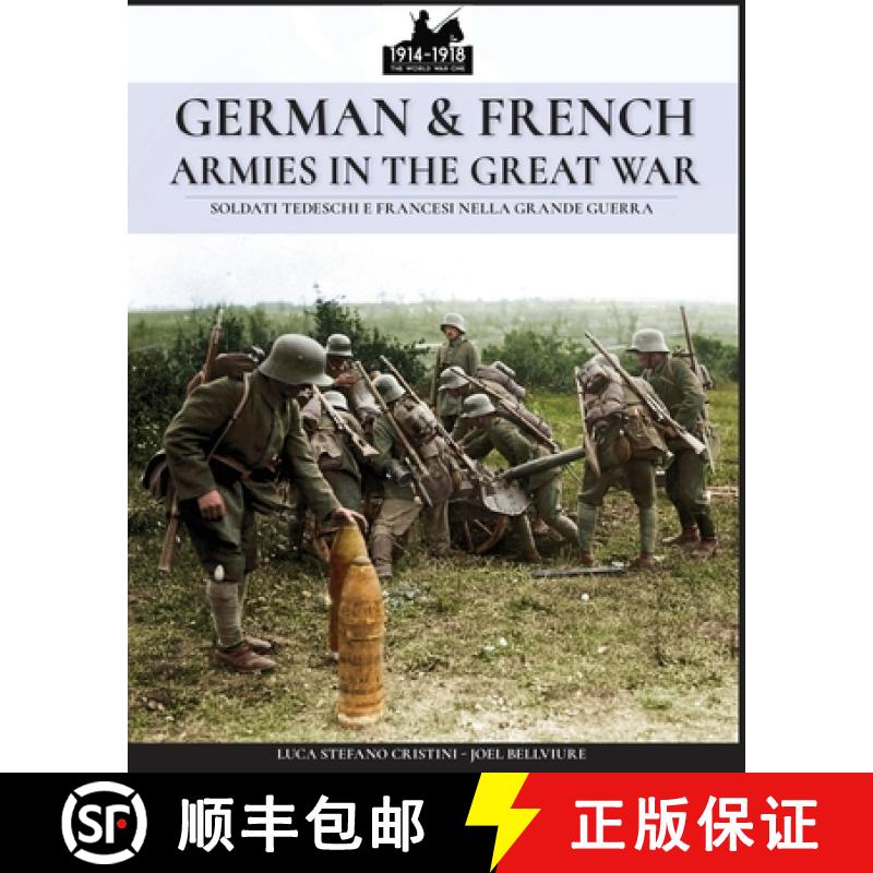 【2-3周达】German & French Armies in the Great War: Soldati tedeschi e francesi nella grande guerra [9788893273022]