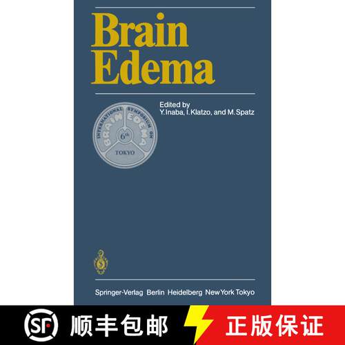 【3-4周达】Brain Edema : Proceedings of the Sixth International Symposium, November 7-10, 1984 in Tokyo [9783642706981]