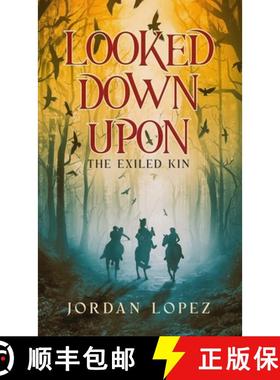 预订 Looked Down Upon : The Exiled Kin [9798988414629]