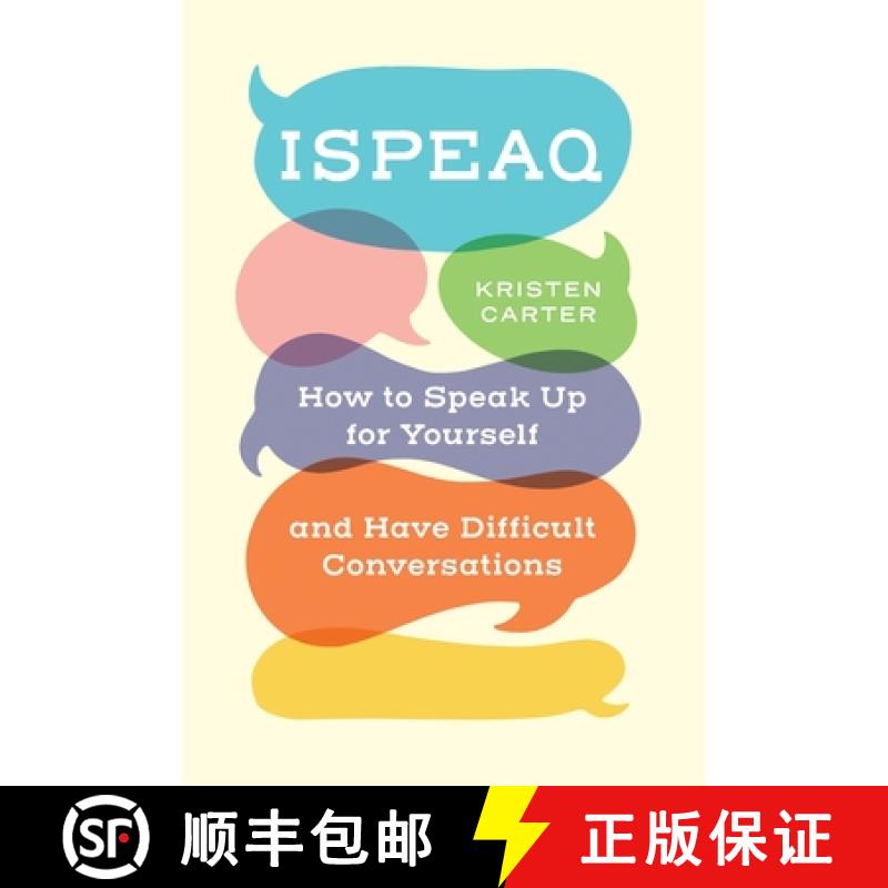 【2-3周达】Ispeaq: How to Speak Up for Yourself and Have Difficult Conversations [9781735699004]