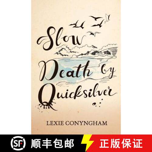 【3-4周达】Slow Death by Quicksilver [9781910926178]