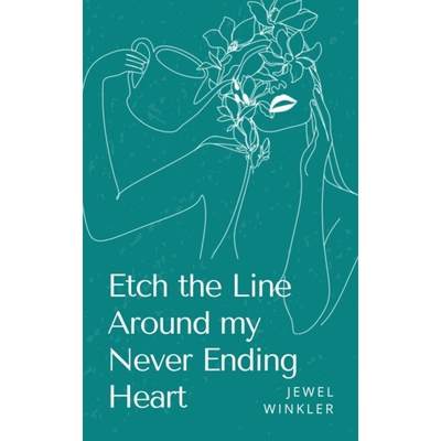 【4周达】Etch the Line Around my Never Ending Heart [9789357613170]