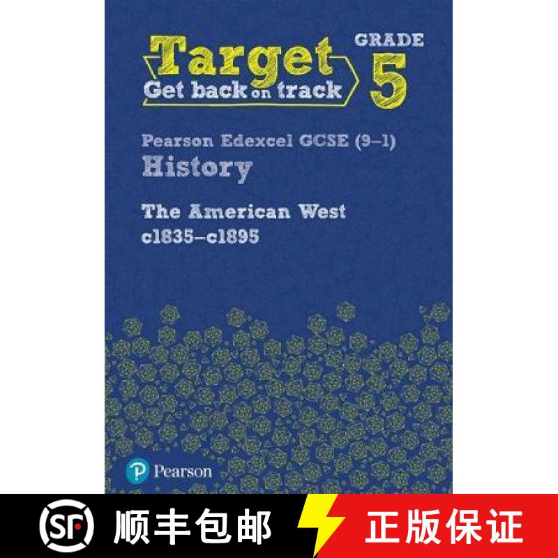 【2-3周达】Target Grade 5 Edexcel GCSE (9-1) History The American West, c1835–c1895 Intervention Wor... [9781292258843]