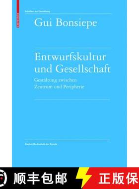 预订 Entwurfskultur Und Gesellschaft: Gestaltung Zwischen Zentrum Und Peripherie [9783764389659]