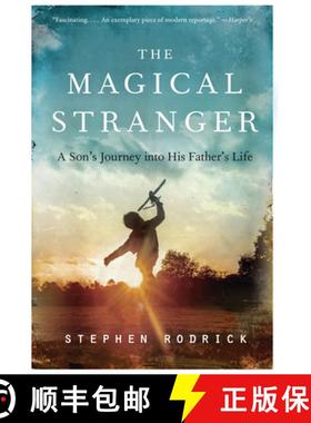 【3-4周达】The Magical Stranger: A Son's Journey Into His Father's Life [9780062004772]
