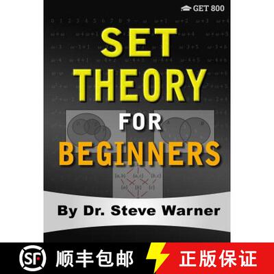 【3-4周达】Set Theory for Beginners : A Rigorous Introduction to Sets, Relations, Partitions, Functio... [9780999811764]