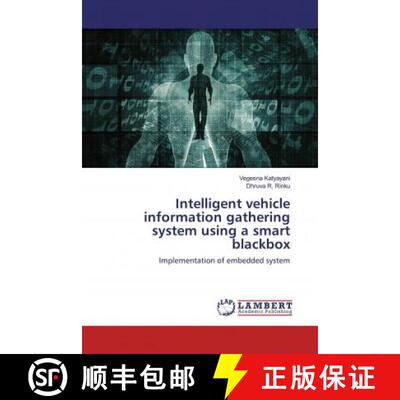 预订 Intelligent vehicle information gathering system using a smart blackbox [9786139933228]