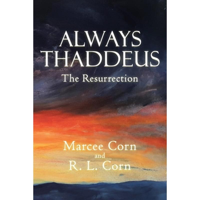预订 always thaddeus: the resurrection [9781480881709]