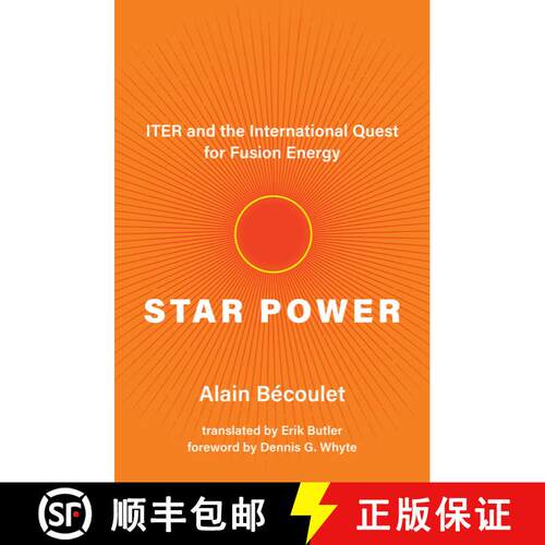 【3-4周达】精装 Star Power: ITER and the International Quest for Fusion Energy [9780262046268]