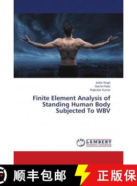 预订 Finite Element Analysis of Standing Human Body Subjected To WBV [9783659472862]
