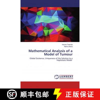 预订 Mathematical Analysis of a Model of Tumour [9786200505378]
