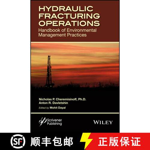 【3-4周达】精装 Hydraulic Fracturing Operations : Handbook Of Environmental Management Practices [Wil... [9781118946350]