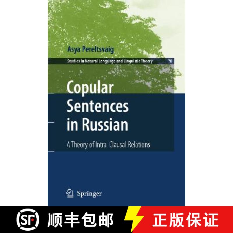 【3-4周达】Copular Sentences in Russian : A Theory of Intra-Clausal Relations [9781402057946]