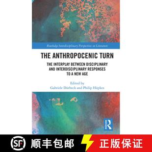 Between Turn Disciplinary Responses... The Interdisciplinary 4周达 9781032237916 Anthropocenic and Interplay