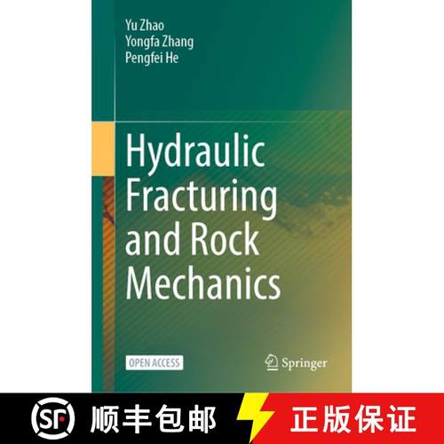 【3-4周达】Hydraulic Fracturing and Rock Mechanics [9789819925391]