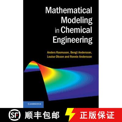 预订 精装 Mathematical Modeling in Chemical Engineering [9781107049697]
