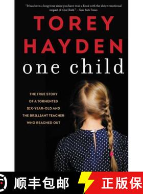 【3-4周达】One Child: The True Story of a Tormented Six-Year-Old and the Brilliant Teacher Who Reache... [9780062564436]