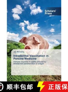 预订 Intradermal Vaccination in Porcine Medicine [9783639764338]