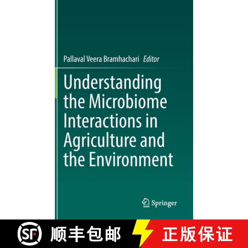 【3-4周达】Understanding the Microbiome Interactions in Agriculture and the Environment [9789811936951]