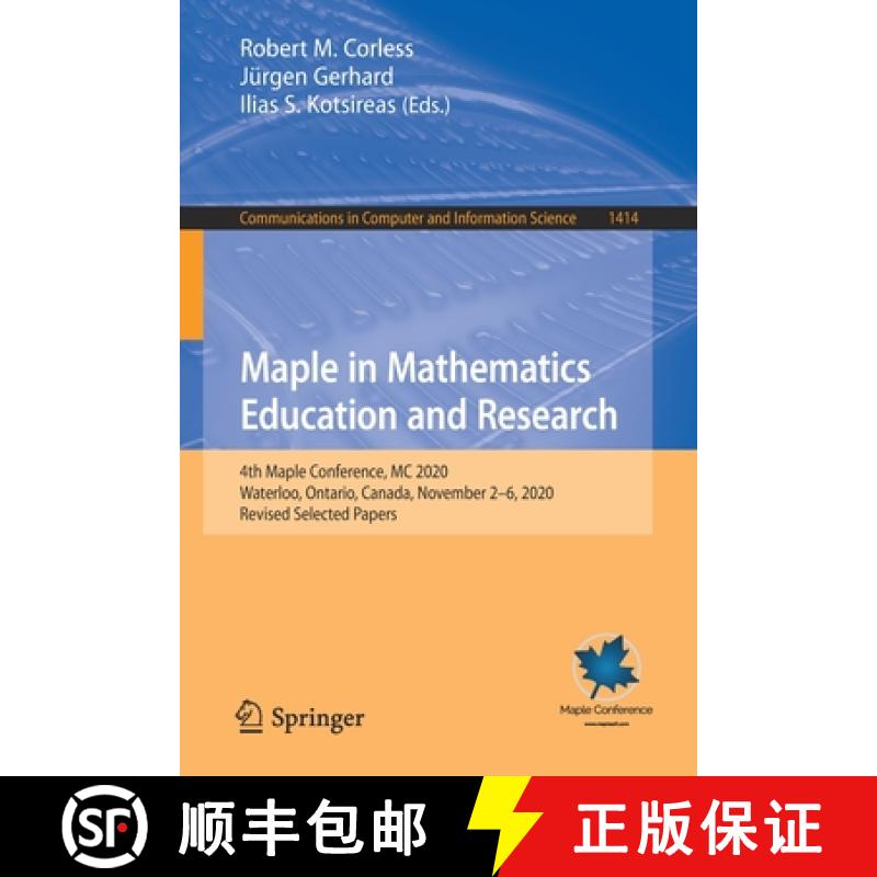【3-4周达】Maple in Mathematics Education and Research : 4th Maple Conference, MC 2020, Waterloo, Ont... [9783030816971]