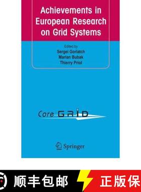 【3-4周达】Achievements in European Research on Grid Systems : CoreGRID Integration Workshop 2006 (Se... [9781441944504]