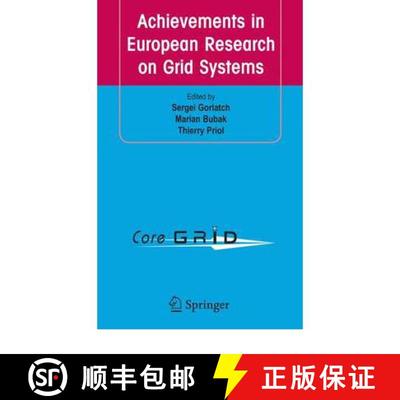 【3-4周达】Achievements in European Research on Grid Systems : CoreGRID Integration Workshop 2006 (Se... [9781441944504]