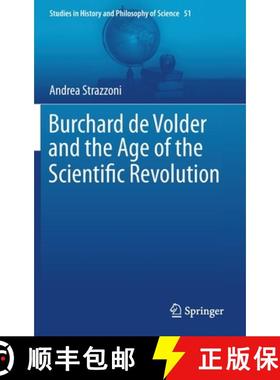 【3-4周达】Burchard de Volder and the Age of the Scientific Revolution [9783030198770]