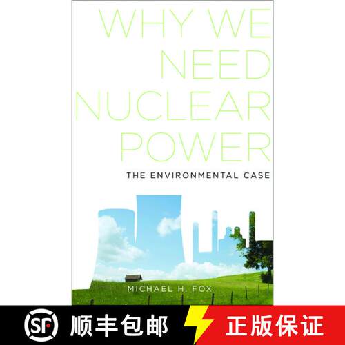【3-4周达】精装 Why We Need Nuclear Power: The Environmental Case [9780199344574]