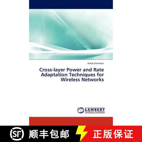 预订 Cross-Layer Power and Rate Adaptation Techniques for Wireless Networks [9783845404165]