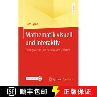 【3-4周达】Mathematik visuell und interaktiv: für Ingenieure und Naturwissenschaftler (1. Aufl. 2020) [9783658302443]