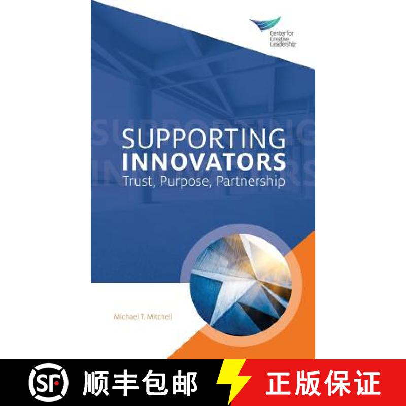【2-3周达】Supporting Innovators: Trust, Purpose, Partnership [9781604918755]