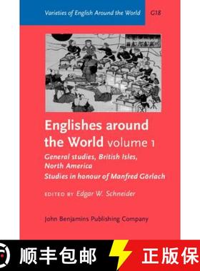 【3-4周达】Englishes Around the World: Studies in Honour of Manfred Gorlach. Volume 1: General Studie... [9789027248763]