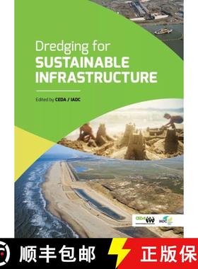 预订 Dredging for Sustainable Infrastructure [9789090313184]