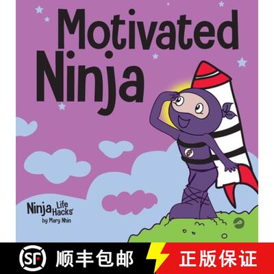 【3-4周达】Motivated Ninja: A Social, Emotional Learning Book for Kids About Motivation [9781637311943]