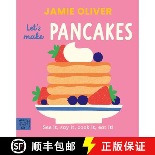 【3-4周达】Jamie Oliver: Let's Make Pancakes : See it, say it, cook it, eat it! [9781917366656]