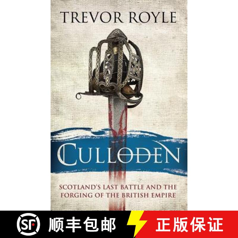 【3-4周达】Culloden: Scotland's Last Battle and the Forging of the British Empire [9781408704011]