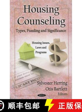 【3-4周达】Housing Counseling: Types, Funding and Significance [9781619423961]