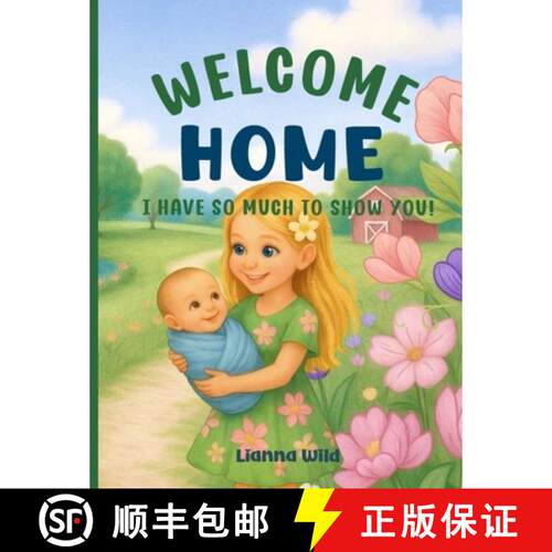【3-4周达】精装 Welcome Home: I Have So Much to Show You! [9798993282503]