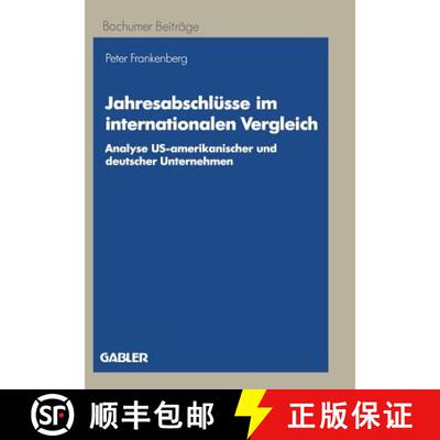 【3-4周达】Jahresabschlüsse im internationalen Vergleich: Analyse US-amerikanischer und deutscher Un... [9783409138758]