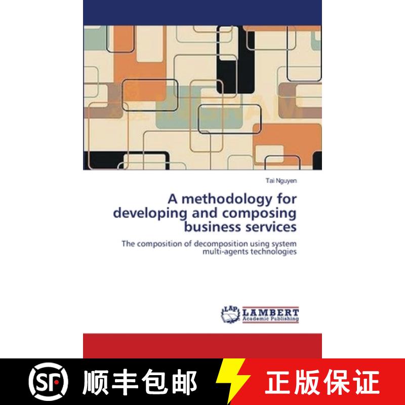 预订 A methodology for developing and composing business services [9783659185236]