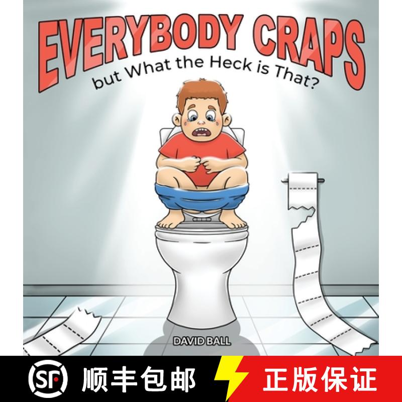 预订 Everybody Craps but What the Heck is That? [9798986840819]