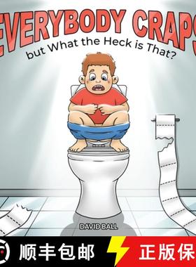 预订 Everybody Craps but What the Heck is That? [9798986840819]