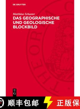 预订 Das Geographische Und Geologische Blockbild: Eine Einführung in Dessen Erzeichnung [9783112752180]