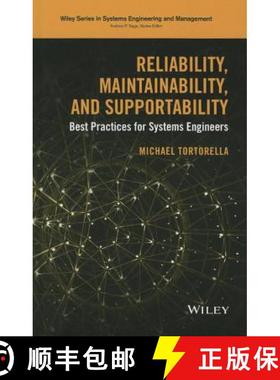【3-4周达】Reliability, Maintainability, And Supportability: Best Practices For Systems Engineers [Wi... [9781118858882]
